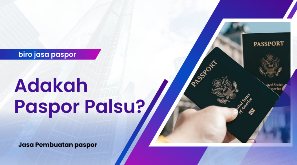 Adakah paspor palsu?