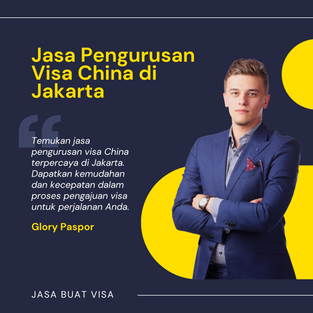 Jasa Pengurusan Visa China di Jakarta